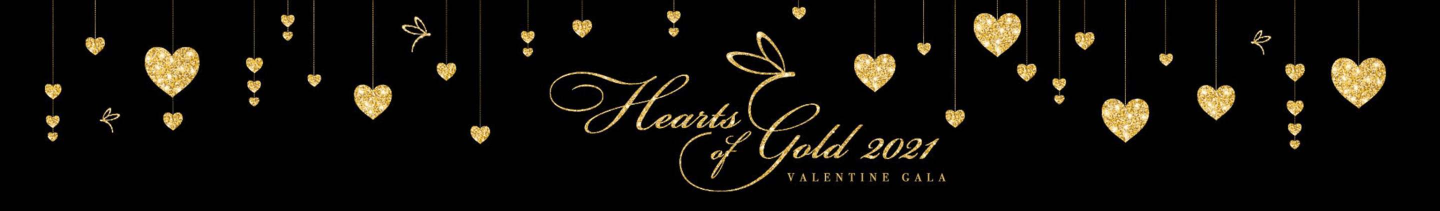 Hearts of Gold 2021 Valentine Gala